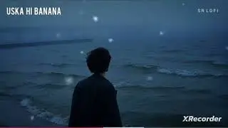 Uska Hi Banana 💔 Sad Songs( Lofi  Returns)Evil 