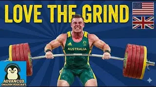 Advanced English Vocabulary 1164 | “Love the Grind…” – Superbly Said Podcast ✅
