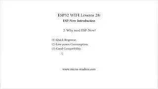 ESP32 WIFI Lesson 28: ESP-Now Introduction