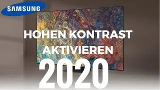 Samsung Smart TV 2020 hohen Kontrast aktivieren