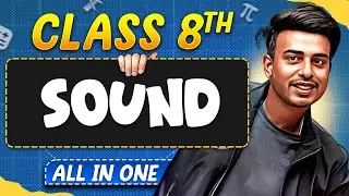 Sound in 1 Shot | Physics | All in One | Class 8th Complete Revision 🥳