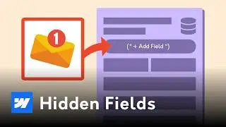 Формы Webflow CMS: добавление скрытых полей для динамических уведомлений по электронной почте