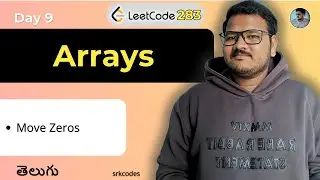 Move Zeros (Leetcode Q283 ) in Telugu | Brute Force & Optimal | srkcodes