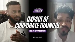 Building World-Class Teams with Training | Tushar Pawar Feature with Hu9 Ep 10