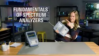 Precision in under 5 minutes &ndash; Fundamentals of Spectrum Analyzers