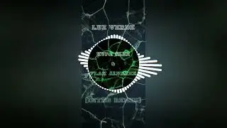 LUZ VERDE (KUPA GLEZ & FLAK ALVAREZ INTRO REMIX) #circuit #djs #darkcircuit