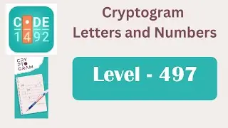 Cryptogram Level 497 | Cryptogram Letters and Numbers Answers