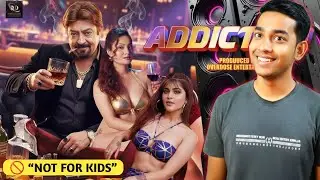 Addiction (2026) Movie Review | Dark & Adult Bollywood Film 
