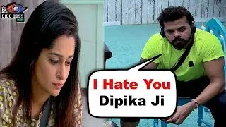 Bigg Boss 12 : Sreesanth Badly Angry On Dipika Kakar | BB 12 Day 25 Highlights