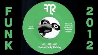 Will Sessions - Have A Funky Holiday [Funk Night] 2012 Deep Funk Revival 45