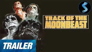 Track of the Moon Beast | Trailer | Chase Cordell | Leigh Drake | Gregoria Sala