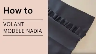 Tuto - Volant modèle Nadia - VERITAS
