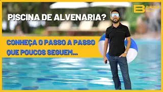 Piscina de Alvenaria: As Etapas Que Definem Se Vai Dar Certo ou Problema