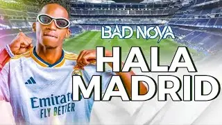 BAD NOVA - HALA MADRID | REAL MADRID ( official music video ) Emirates FLY BETTER.