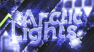[New 2nd Hardest] Arctic Lights 300% by Endlevel and Viruz // Greasy Demon (Top 145)