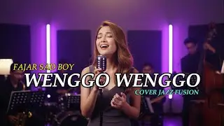 WENGGO WENGGO – FAJAR SAD BOY | POP JADI JAZZ ASIK| NOSTALGIA MUSIC