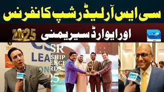 CSR Leadership Conference 2025 Takes Place in Karachi | Famous Actors and Political Figures Attend