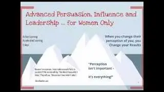 Advanced Persuasion Influence and Leadership Skills for Women Only - Advanced Leadership Skills