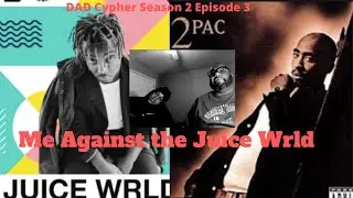 Dad Cypher Reacts to Juice Wrld's Death - Dad Cypher Season 2 Episode 3 #DadCypher