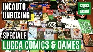 Lega Nerd a Lucca Comics & Games 2016 + Loot! #LuccaCG16 #IncautoUnboxing