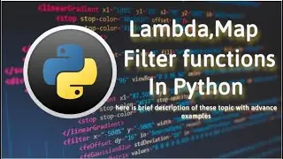 Lambda, Map, Filter Functions in Python