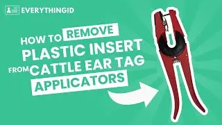 How to Remove the Plastic Insert from Cattle Ear Tag Applicators