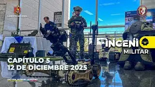 INGENIO MILITAR I Cap. 5 &ndash; Intercambio de experiencias que contribuyen a la protecci&oacute;n de la vida.