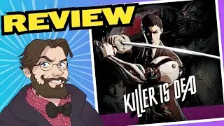 KILLER IS DEAD in 2024 is... | A HILARIOUS REVIEW