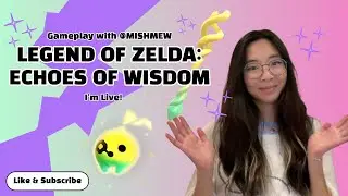 Legend of Zelda: Echoes of Wisdom - part 5
