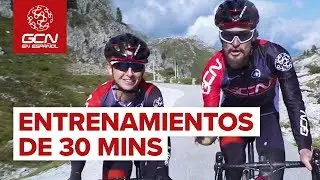 ¿Solo Tenemos Media Hora? ¡Sin Problema! | Entrenamientos De 30 Minutos Para Ciclismo