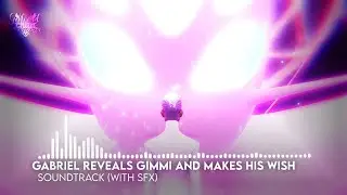 MIRACULOUS WORLD - LONDON: Gabriel Reveals Gimmi Makes His Wish SOUNDTRACK + SFX 🎶| Gabriel Chan Of✨