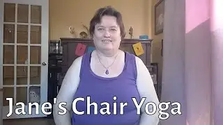 Welcome to Jane's Chair Yoga