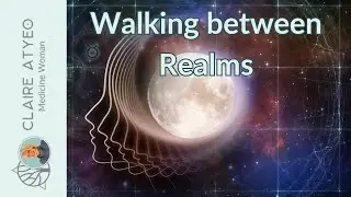 Walking Between Worlds: Awakening Ancestral Wisdom & Personal Sovereignty