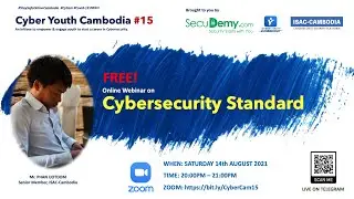 Cyber Youth Cambodia #15: Cybersecurity Standard