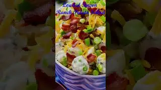 Loaded Bacon Ranch Potato Salad