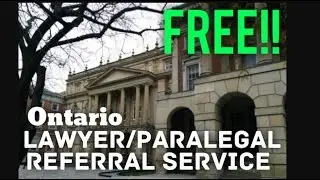 FREE Lawyer/Paralegal Referral Service - LAW SOCIETY OF UPPER CANADA - Ontario ONLY