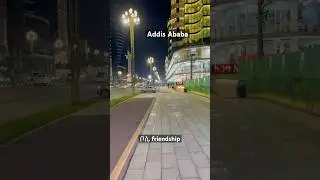 Night Walk on Addis Ababa&rsquo;s Modern Streets Bole
