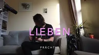 Pr&auml;chtig - Lieben (Live im Wohnzimmer)