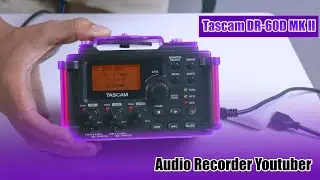 Audio Recorder Terbaik I Pakek ini Tascam dr-60d mkii , Suara Jernih II voice recorder terbaik