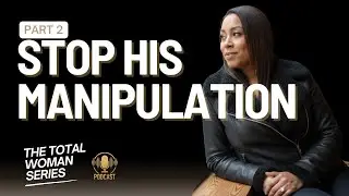 Mind Power: He Can’t Manipulate a Woman Who Thinks Clearly