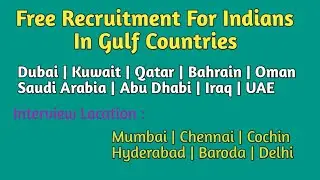 Free Recruitment | Gulf Jobs | Abroad Jobs | Freshers Jobs | Dubai Jobs | Kuwait Jobs | 2019 |