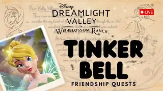 Really Befriending Tinker Bell... No Spiraling! | Dreamlight Valley