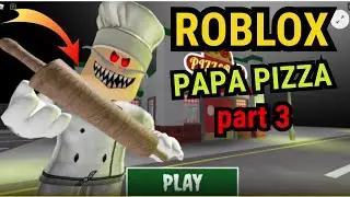 Roblox !! Aku Mencoba melewati Part yang paling susah untuk di tempuh Papa Pizza Scary obby #roblox