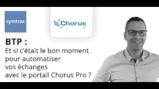 BTP : Et si c&rsquo;&eacute;tait le bon moment pour automatiser vos &eacute;changes avec le portail Chorus Pro ?