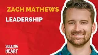 The First Decade In Sales with Zach Mathews
