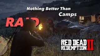 Raid Camps #rdr2 #raid