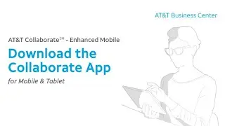 Enhanced Mobile: Download the Collaborate App (for Mobile & Tablet)