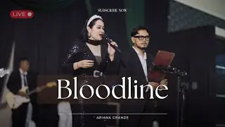 BLOODLINE - ARIANA GRANDE LIVE COVER | GOOD PEOPLE MUSIC