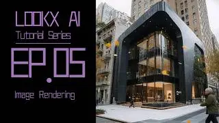 EP 05 Image Rendering | Comprehensive Tutorial Series