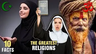 10 Greatest Religions In the World